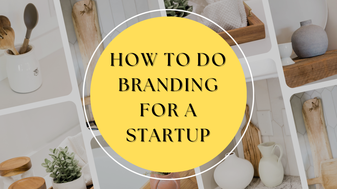 A Step-by-Step Guide on How to Do Your Business's Branding